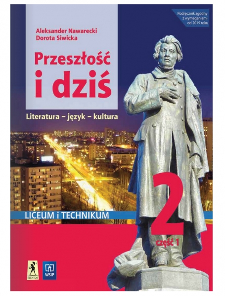 Przeszłość i dziś. Język polski. Podręcznik. Klasa 2. Część 1 