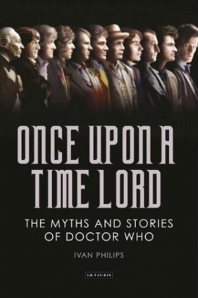 Once Upon a Time Lord - Ivan Phillips