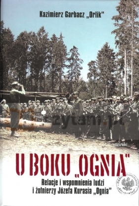 U boku Ognia (okładka twarda) - Garbacz Kazimierz