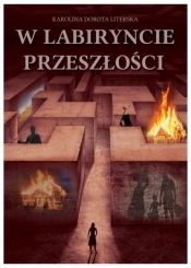W labiryncie przeszłości