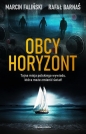 Obcy horyzont - Marcin Faliński, Rafał Barnaś