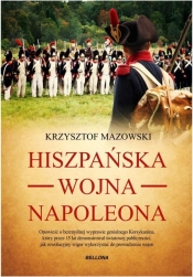 Hiszpańska wojna Napoleona - Krzysztof Mazowski