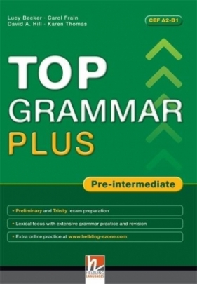 Top Grammar Plus Pre-Intermediate + answer key - Becker Lucy, Frain Carol, David A. Hill, Thomas Karen