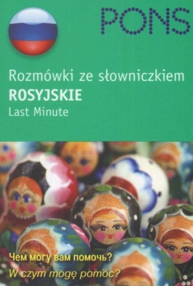 Pons Rozmówki ze słowniczkiem Rosyjskie - Kotwicka-Dudzińska Irena, Sitarski Andrzej