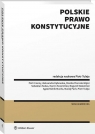 Polskie prawo konstytucyjne Opracowanie zbiorowe