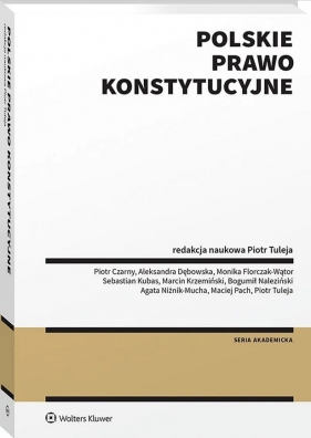 Polskie prawo konstytucyjne - Opracowanie zbiorowe