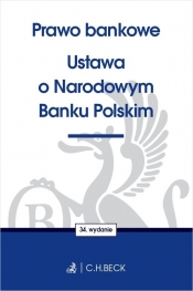 Prawo bankowe. Ustawa o Narodowym Banku Polskim - Wioletta Żelazowska