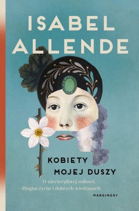 Kobiety mojej duszy - Allende Isabel