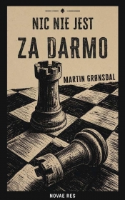 Nic nie jest za darmo - Grønsdal Martin
