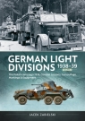 German Light Divisions 1938-39 Volume 2: Polish Campaign 1939, Combat Lessons, Jacek Zabielski