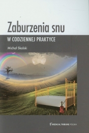 Zaburzenia snu w codziennej praktyce