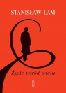 Życie wśród wielu Lam Stanisław