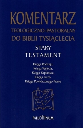 Komentarz teologiczno-pastoralny do Biblii... - praca zbiorowa
