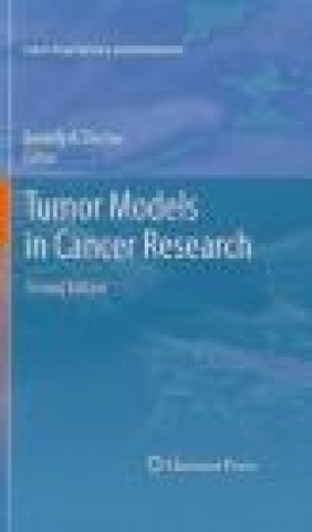 Tumor Models in Cancer Research 2e B Teicher
