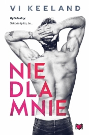 Nie dla mnie - Vi Keeland