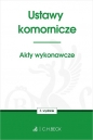 Ustawy komornicze. Akty wykonawcze