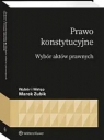 Prawo konstytucyjne Wybór aktów Marek Zubik