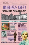 Najbliższe kresy Ostatnie polskie lata Sławomir Koper