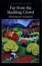 Far from the Madding Crowd - Thomas Hardy