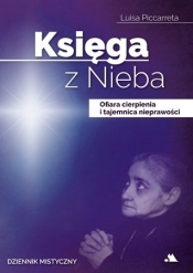 Księga z Nieba. Tom 3: Ofiara cierpienia i tajemnica nieprawości - Luisa Piccarreta