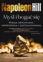 Myśl i bogać się. Wersja oryginalna, odświeżona i zaktualizowana - Napoleon Hill, Ross Cornwell