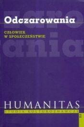 Odczarowania Człowiek w społeczeństwie 2