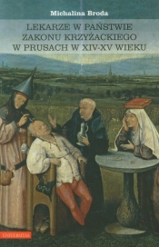 Lekarze w Państwie Zakonu Krzyżackiego w Prusach w XIV-XV wieku