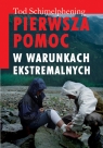 Pierwsza pomoc w warunkach ekstremalnych  Schimelphening Tod