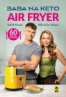 Baba na keto Air fryer Wiktoria Mazur