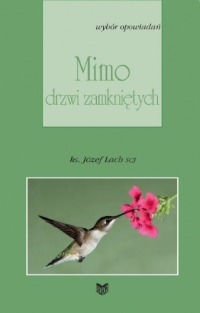 Mimo drzwi zamkniętych - Józef Lach