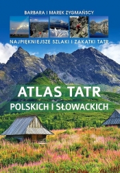 Atlas Tatr polskich i słowackich - Zygmańska Barbara, Zygmański Marek