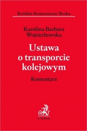 Ustawa o transporcie kolejowym Komentarz