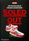 Soled Out. The Golden Age of Sneaker Advertising (A Sneaker Freaker Book) wer. Opracowanie zbiorowe