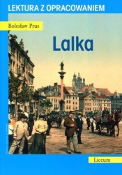 Lalka. Lektura z opracowaniem - Bolesław Prus