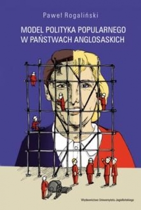 Model polityka popularnego w państwach anglosaskich - Paweł Rogaliński