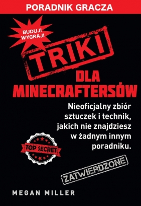 Triki dla minecraftersów - Megan Miller