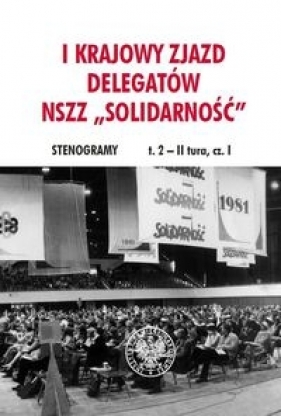 I Krajowy Zjazd Delegatów NSZZ Solidarność