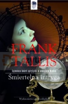 Śmiertelna intryga - Tallis Frank<br />