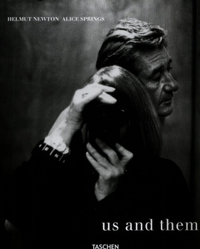 Us and Them - Helmut Newton, Alice Springs