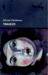 Travesti  Cartarescu Mircea