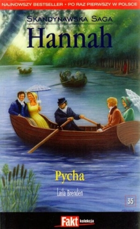 Hannah. Skandynawska Saga. Tom 35. Pycha - Laila Brenden