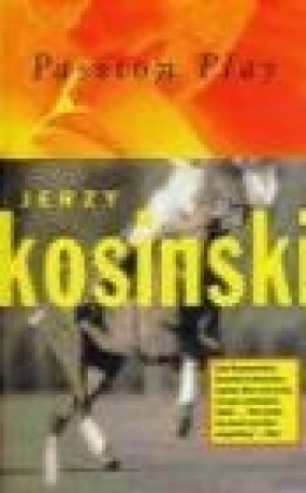 Passion Play Jerzy Kosinski, J Kosinski