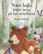 Nowe bajki, które uczą, jak być szczęśliwym - Begoña Ibarrola