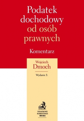 Podatek dochodowy od osób prawnych 2012 - Dmoch Wojciech
