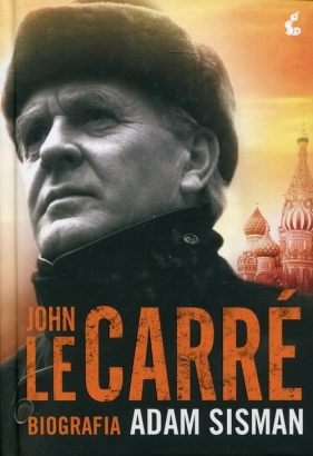 John le Carre Biografia - Adam Sisman