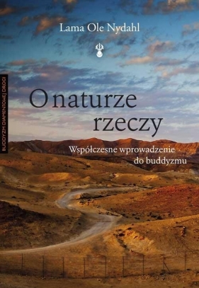 O naturze rzeczy - Lama Ole Nydahl