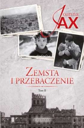 Zemsta i przebaczenie. Tom 2. Rzeka tęsknoty. Morze kłamstwa - Joanna Jax