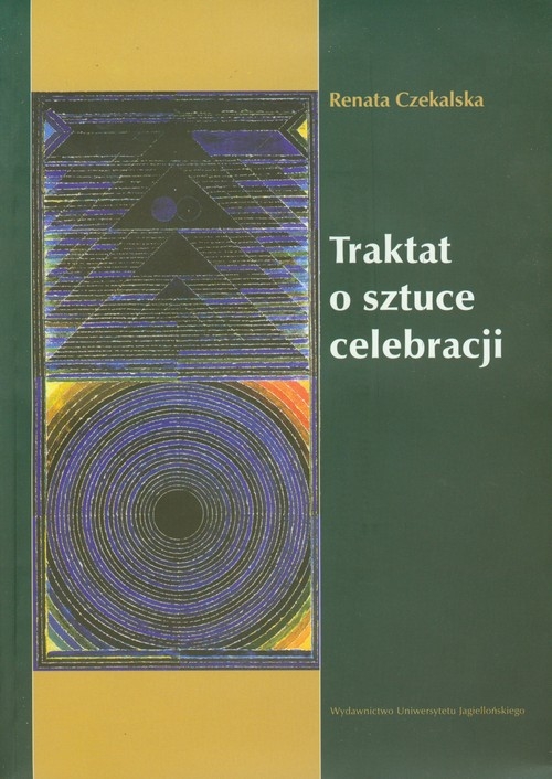 Traktat o sztuce celebracji