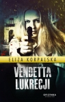 Vendetta Lukrecji Eliza Korpalska