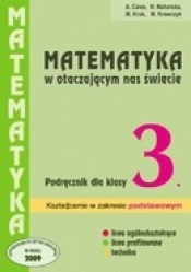 Matematyka LO KL 3. Podręcznik zakres podstawowy Matematyka w otaczającym nas świecie - Alicja Cewe, Halina Nahorska